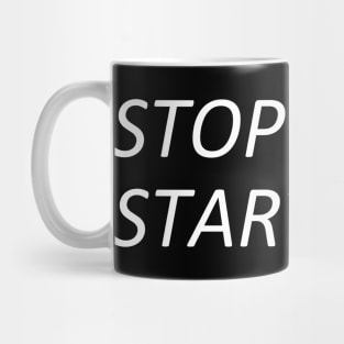 Stop wishing start doing. Mug